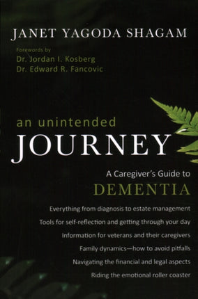 An Unintended Journey: A Caregiver's Guide to