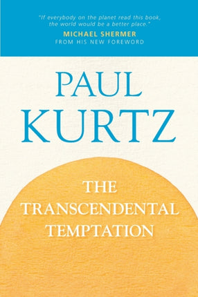 The Transcendental Temptation: A Critique of