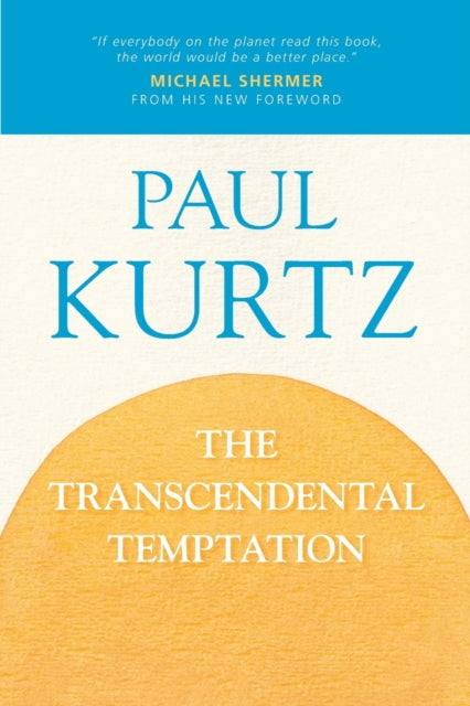 The Transcendental Temptation: A Critique of