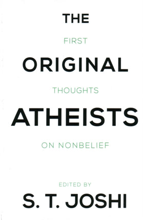 The Original Atheists: First Thoughts on