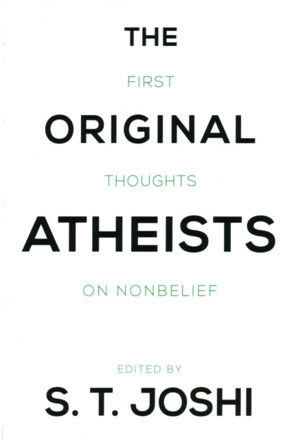 The Original Atheists: First Thoughts on