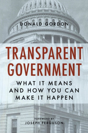 Transparent Government: What It Means and How You