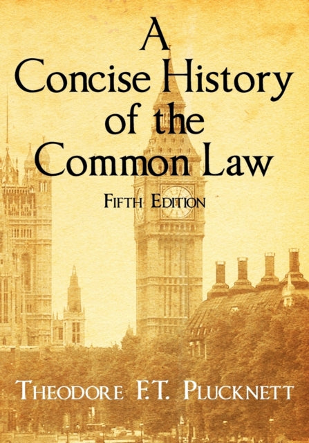A Concise History of the Common Law. Fifth Edition.