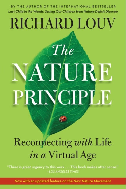 The Nature Principle: Reconnecting with Life in a