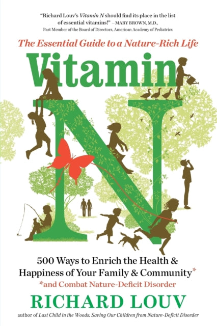 Vitamin N: The Essential Guide to a Nature-Rich Life