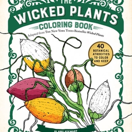 The Wicked Plants Coloring Book