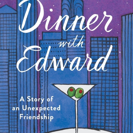 Dinner with Edward