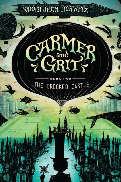 Carmer and Grit, Book Two: The Crooked Castle