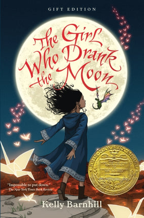 The Girl Who Drank the Moon (Winner of the 2017 Newbery Medal) - Gift Edition