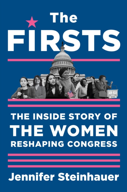 The Firsts: The Inside Story of the Women