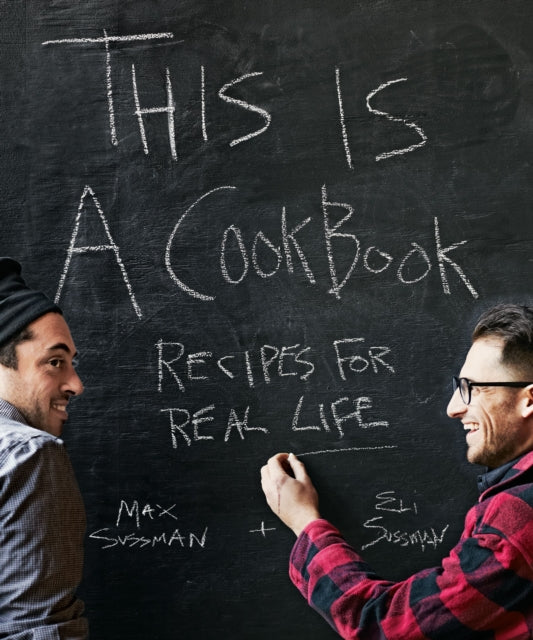 This is a Cookbook: Recipes for Real Life