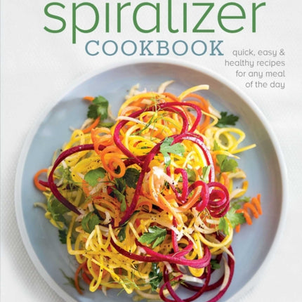 The Spiralizer Cookbook