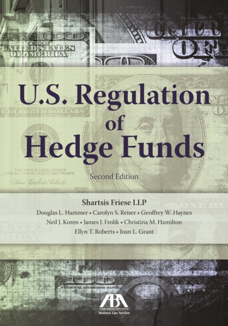 U.S. Regulation of Hedge Funds, Second