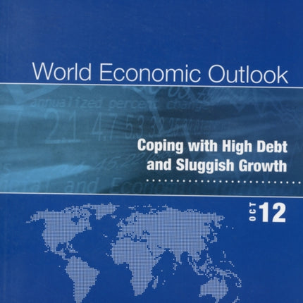 World economic outlook: October 2012, coping with