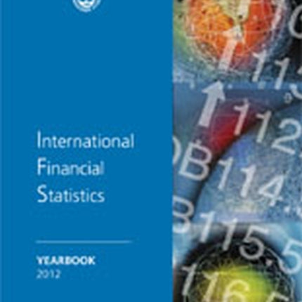 International financial statistics yearbook 2012