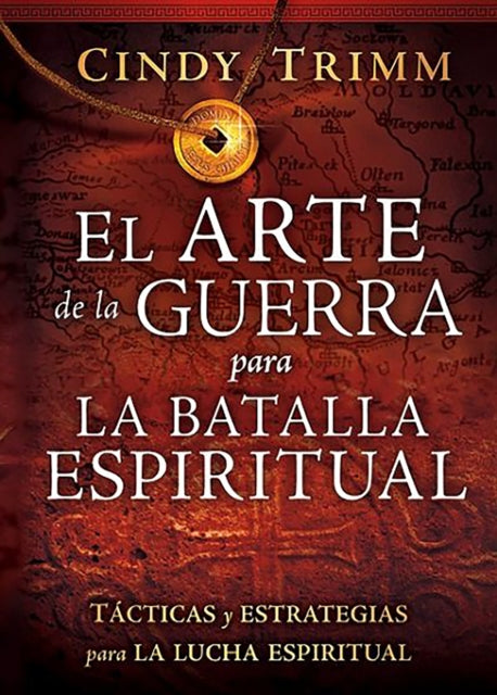 El arte de la guerra para la batalla espiritual: Tácticas y estrategias para la lucha espiritual / The Art of War for Spiritual Battle: Essential Tactics