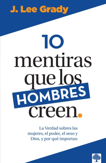 10 mentiras que los hombres creen / 10 Lies Men Believe