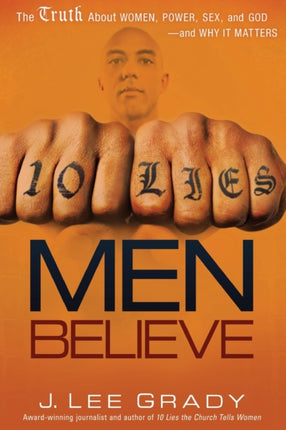 10 Lies Men Believe
