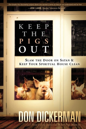 Keep The Pigs Out