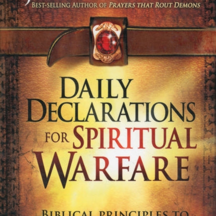 Daily Declarations For Spiritual Warfare