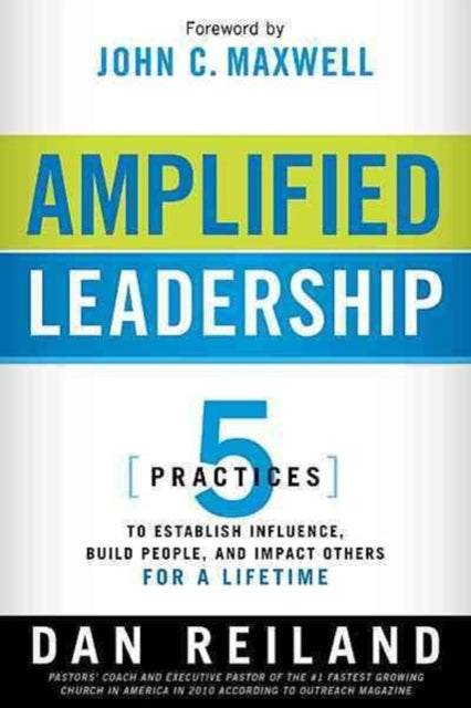 Amplified Leadership