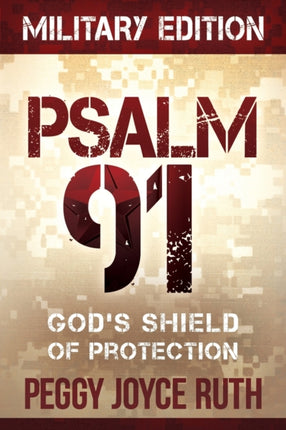 Psalm 91 Military Edition