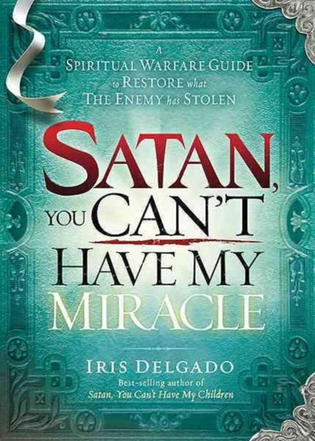 Satan, You Can'T Have My Miracle