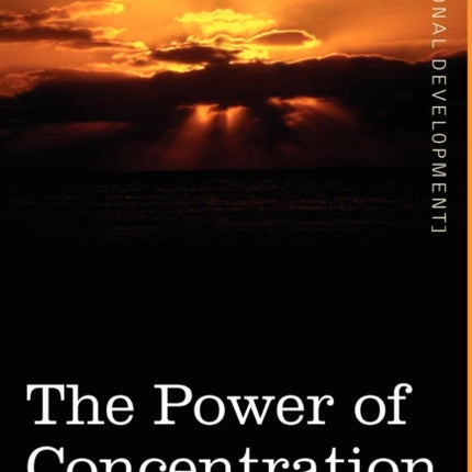 The Power of Concentration