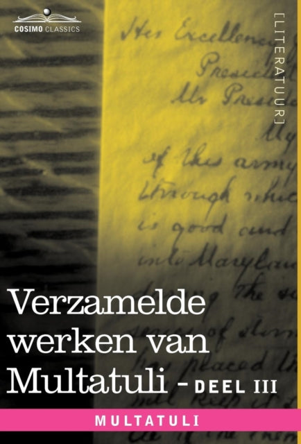 Verzamelde Werken Van Multatuli (in 10 Delen) -