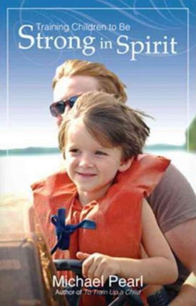 Training Children to be Strong in Spirit
