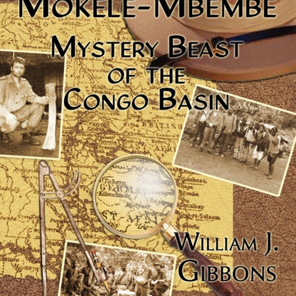 Mokele-Mbembe: Mystery Beast of the Congo Basin