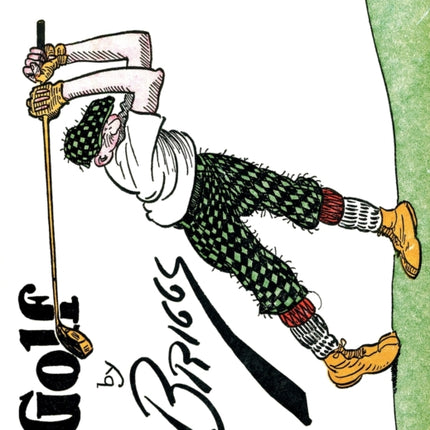 Golf: The Famous Golf Cartoons by Briggs