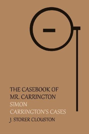 The Casebook of Mr. Carrington: Simon / Carrington's Cases