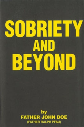 Sobriety And Beyond