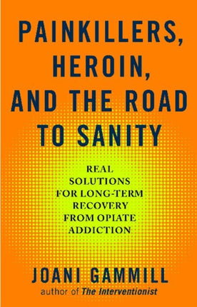 Painkillers, Heroin, And The Road To Sanity