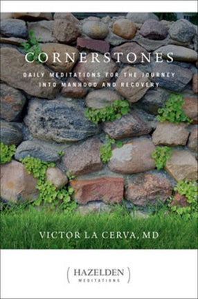 Cornerstones: Meditations for the Journey into