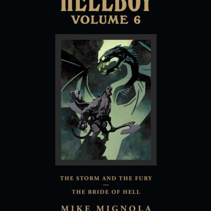 Hellboy Library Edition Volume 6: The Storm And The Fury And The Bride Of Hell