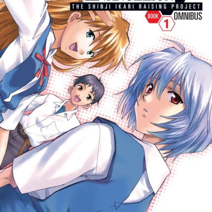 Neon Genesis Evangelion: The Shinji Ikari Raising Project Omnibus Volume 1