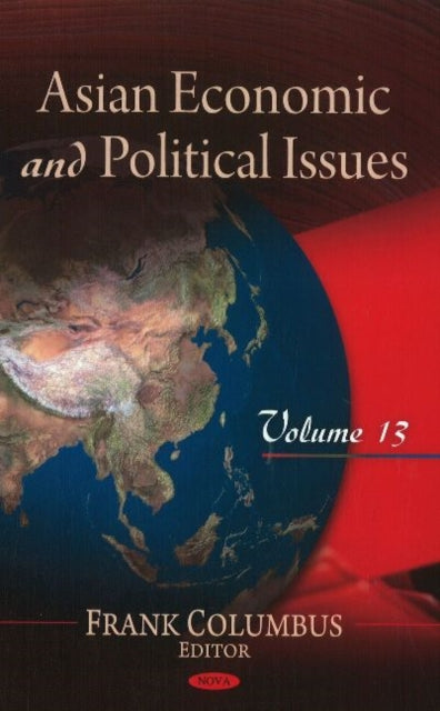 Asian Economic & Political Issues: Volume 13