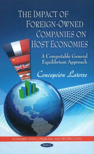 Impact of Foreign-Owned Companies on Host Economies: A Computable General Equilibirum Approach