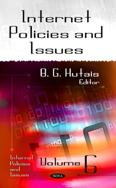 Internet Policies & Issues: Volume 6