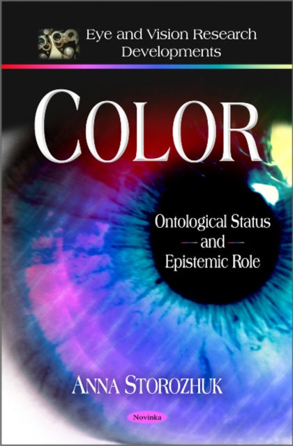 Color: Ontological Status & Epistemic Role