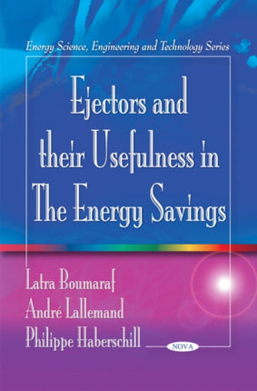 Ejectors & their Usefulness in the Energy Savings