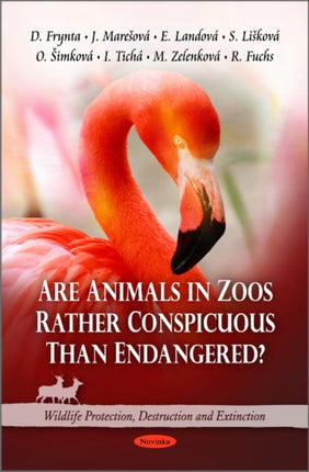 Are Animals in Zoos Rather Conspicuous Than Endangered?