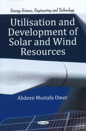 Utilisation & Development of Solar & Wind Resources