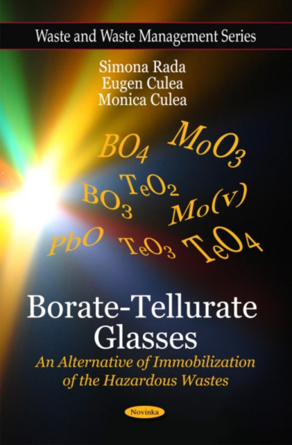 Borate-Tellurate Glasses: An Alternative of Immobilization of the Hazardous Wastes