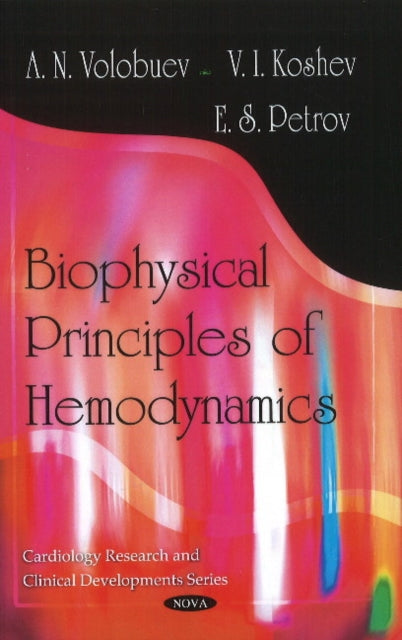 Biophysical Principles of Hemodynamics