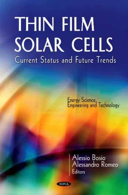 Thin Film Solar Cells: Current Status & Future