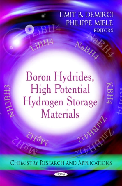 Boron Hydrides, High Potential Hydrogen Storage Materials