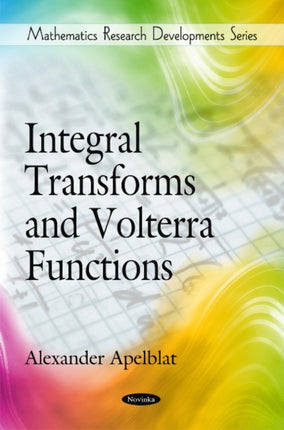 Integral Transforms & Volterra Functions